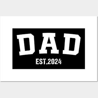 Dad Est. 2024 Expect Baby 2024, Father 2024 New Dad 2024 Posters and Art